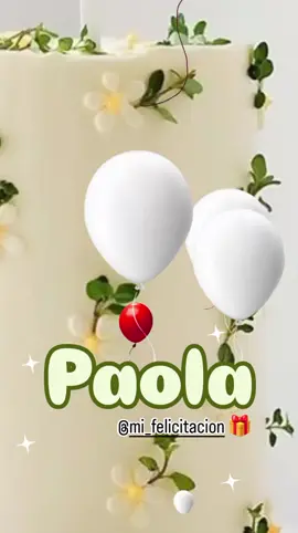 #paola #mifelicitación🎁 #cumpleaños #birthday 