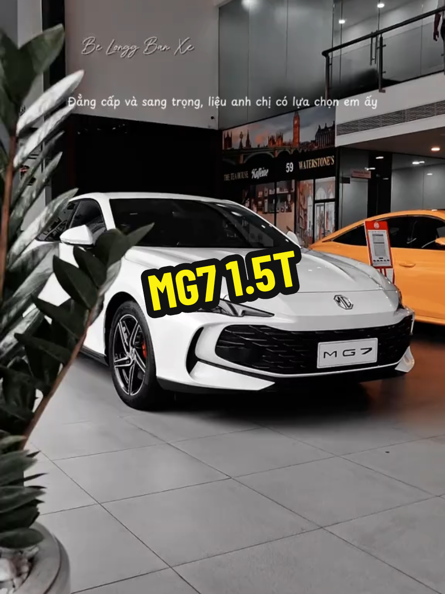 MG7 1.5T Luxury đang có tại MG Miền Nam anh chị ơi, nhanh tay chốt em ấy nào 😍😍😍 #mgmiennam #mg7 #mg72025 