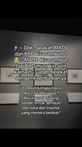 menerima fakta jika harus seumur hidup dengan BPD! #fyp #sadstory #trauma #MentalHealth #bpd #anxiety #mixedanxietyanddepressivedisorder 