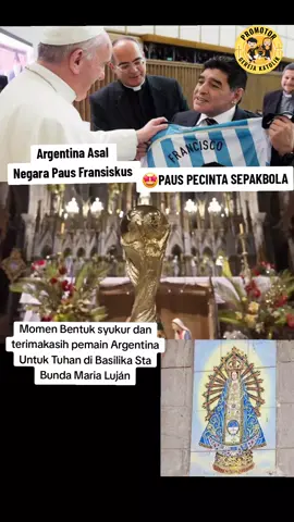 Argentina Negara Asal Paus Fransiskus . Momen bentuk syukur  Argentina Untuk Tuhan di Basilika Sta Bunda Maria Luján