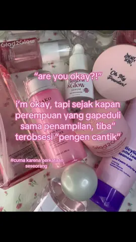 perkataan seseorang membuatku terobsesi menjadi cantik🎀👩🏼#pengencantik #terobsesi #terobsesicantik #perkataanmanusia #GlowUp #katakata  ib : @tataa 