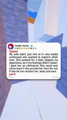 My wife didn’t just hint at it—she boldly confessed she wanted to explore other men. She pushed for a date, despite my objections, as if my feelings didn’t matter. I gave her an ultimatum: She could only come back if she proved her love for me, if she let me reclaim her, body and soul.#reddit #redditstories #reddit_tiktok #redditstorytime #redditreadings 