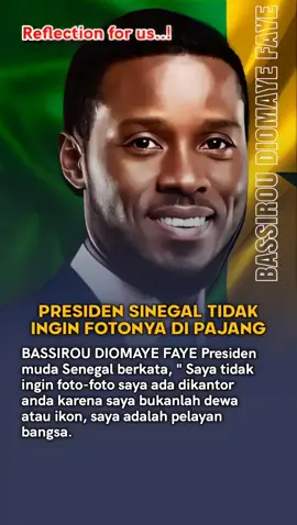 Ini bukan sekedar kata-kata atau bahan diskusi, namun ini juga merupakan tamparan bagi banyak pemimpin dan pejabat yang telah atau sering menjadikan jabatan sebagai alat memperkaya diri, memjadi koruptor di negeri sendiri termasuk di negeri Indonesia yang sama kita cintai ini. Foto yang disertai pernyataan ini Janganlah dianggap sebagai gambar biasa, melainkan jadikanlah ini sebagai alat untuk untuk menanamkan loyalitas dan membangun citra pemimpin sebagai sosok yang pantas dijadikan panutan, Bassirou Diomaye Faye mengingatkan bahwa pemimpin adalah PELAYAN RAKYAT, bukan sosok yang harus di sembah. Lebih jauh, ajakan untuk mengganti foto pemimpin dengan foto keluarga sendiri memiliki makna filosofis yang sangat dalam karena dengan memandang foto anak-anak dan pasangan mereka sendiri, para pejabat diingatkan akan tanggung jawab moral yang mereka emban. Keputusan yang mereka buat tidak hanya berdampak pada kehidupan banyak orang, tetapi juga pada nama baik dan masa depan keluarga keluarga mereka sendiri. KORUPSI, PENYELEWENGAN, dan PENGKHIANATAN TERHADAP BANGSA bukan hanya mencoreng nama pribadi, tetapi juga akan diwarisi oleh anak-anak mereka sebagai aib yang tak terhapuskan. #bassiroudiomayefaye #presidensenegal  #reminderislamic #reminders #reminderquotes #remunderforyou #remunderself #reminder #reflectionforus #reflectio #motivasihidup #motivasidiri