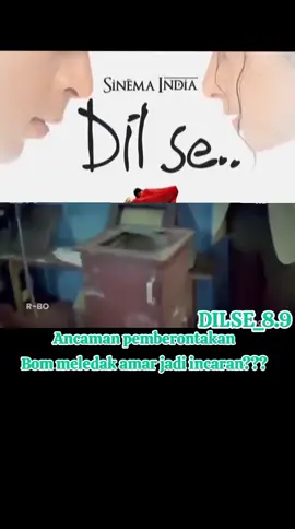 #dilse #filmindia #amar #mecna 