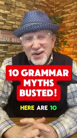 10 Grammar Myths Busted: Another English lesson from The Word Man, your most entertaining English teacher!  #grammar #englishteacher #english #humor 