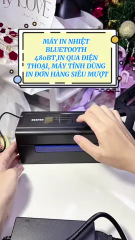 Máy in nhiệt 480BT in qua điện thoại dùng siêu mượt, cuối cùng tui đã có 1 em máy in đơn hàng cho riêng mình😍 #mayin #mayindonhang #mayinnhiet #ayin #tiktokshop #mayindonhangquadienthoai #mayinbluetooth 