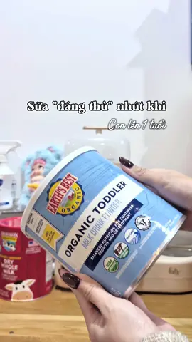Lên 1 tuổi vẫn hết mình chọn sữa ngập mùi 