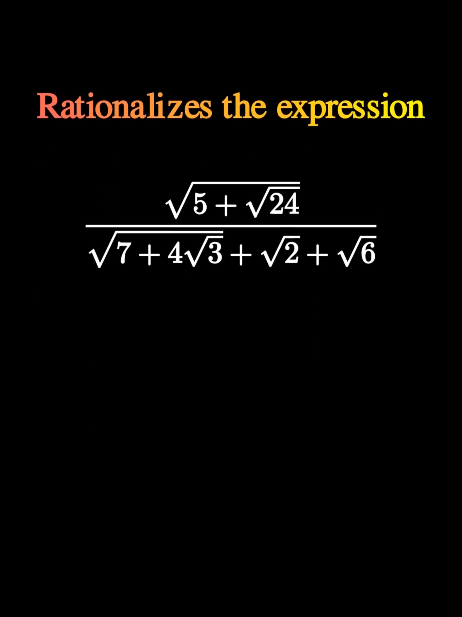🧮 How to Rationalize a Complex Radical Expression! #algebra #algebrahelp #rationalexpressions #mathtrick #mathpuzzle #mathhack  📢 Struggling with radical expressions? Learn how to rationalize the given fraction and simplify it step by step! This video covers techniques to eliminate square roots from the denominator efficiently. 📌 Why This Matters: • ✅ Essential for Algebra & Pre-Calculus 📚 • ✅ Common in math competitions and exams ✍️ • ✅ Strengthens problem-solving skills in higher mathematics 🔢 🎯 What You’ll Learn: ✔️ How to rationalize denominators ✔️ How to simplify square roots ✔️ Applying conjugates to remove radicals 📢 Comment below: Do you find rationalization easy or tricky? Let’s discuss!