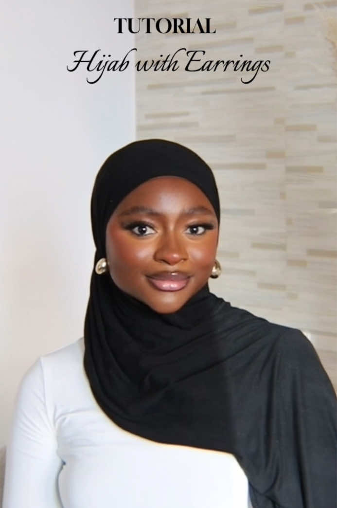 HIJAB TUTORIAL WITH EARRINGS 🧕🏾 #hijab #hijabtutorial #Ramadan 