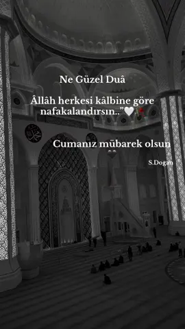 Allah herkesin kalbine göre versin 🤍##cumanız_mübarek_olsun🌹🕋🌹🕌🤲 #kesfet #yorumla #paylaşın #amin 
