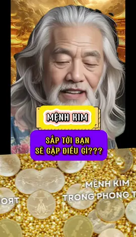 MỆNH KIM sắp tới mình sẽ gặp điều gì #phongthuytamlinh #tamlinh #sachphongthuy #tửvi12congiáp #tửvi #12congiap 
