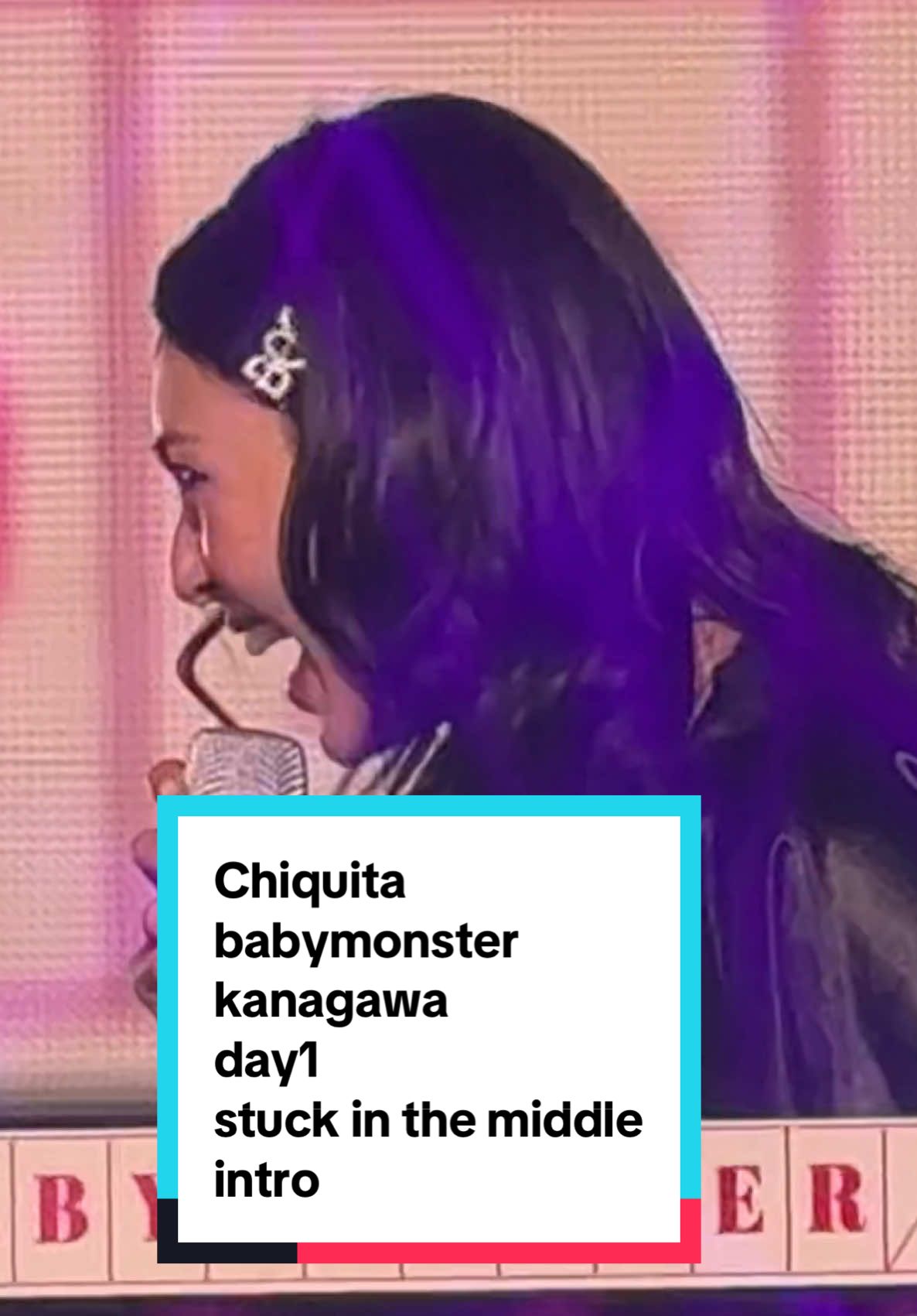#chiquita #babymonstar #kanagawa #day1 #stuckinthemiddle 
