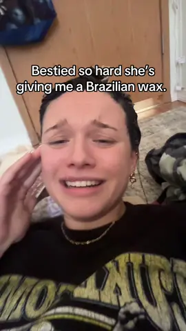 I’m in so much pain #brazilian #bestfriend 
