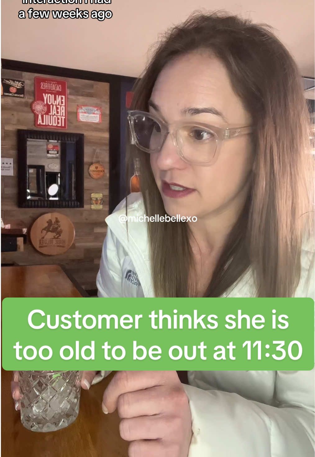 Customer thinks she is too old to be out at 11:30pm on a Saturday night #bartenderstories #toooldforthis 