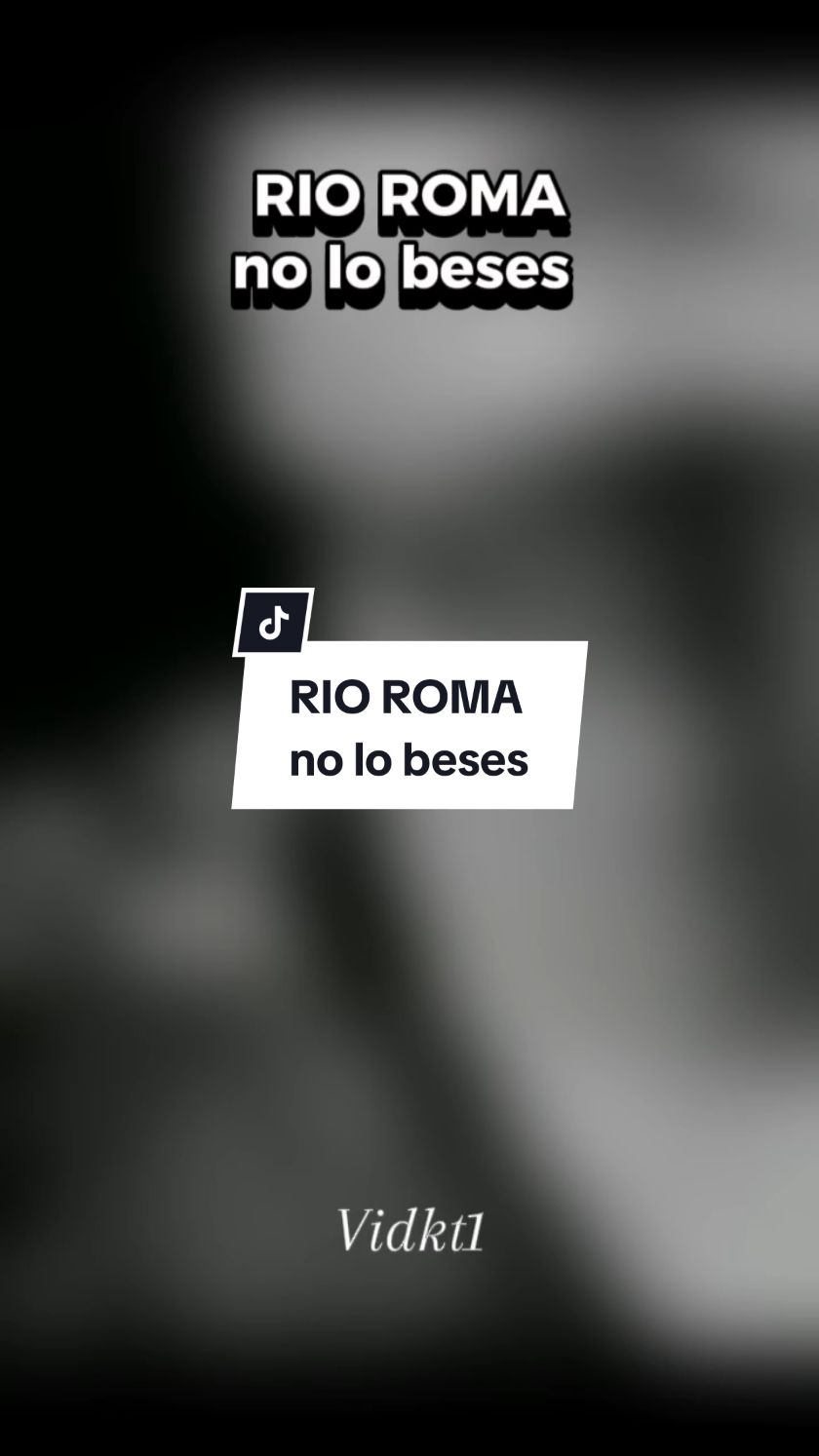 RIO ROMA - no lo beses #rioroma #rioromanolobeses #nolobesescomoami #dedicar #CapCut #letrasdecanciones #desamor #adiosamor #despedida 
