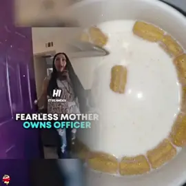 Fearless Mother OWNS Officer 🤯