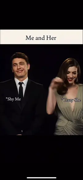Me and Her #fyp #foruyou #jamesfranco #annehathaway #tranding #beauty 