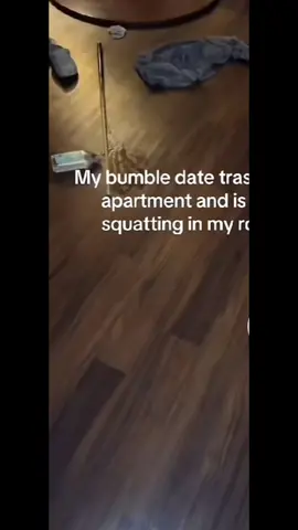 Other pov: bumble date refuses to leave my apartment and locked herself in my home. Bumble date trashed my apartment and is squatting in my apartment! #bumble #bumbledate #nightmaredates #hispov #squatter #trashedit His POV #POV there’s always two sides to a story 