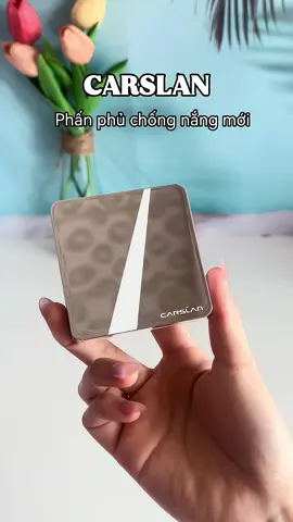 Phủ Phấn , chống nắng trong 1 bước - Siêu phẩm mới ra mắt Carslan #xuhuongtiktok #hongugc #carslan 