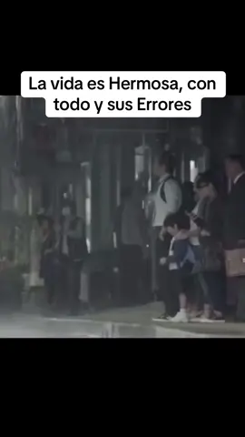 LA VIDA ES HERMOSA CON TODO Y SUS ERRORES#creatorsearchinsights #parati #videos #reflexion 