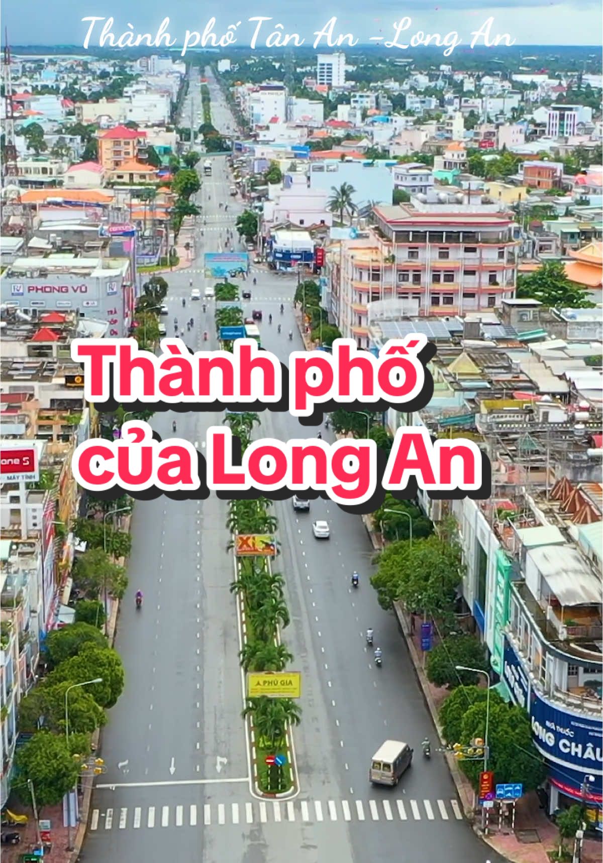 Ngắm Đô thị Long An#longan #tanan #mientay#vietnam #vietnamstories