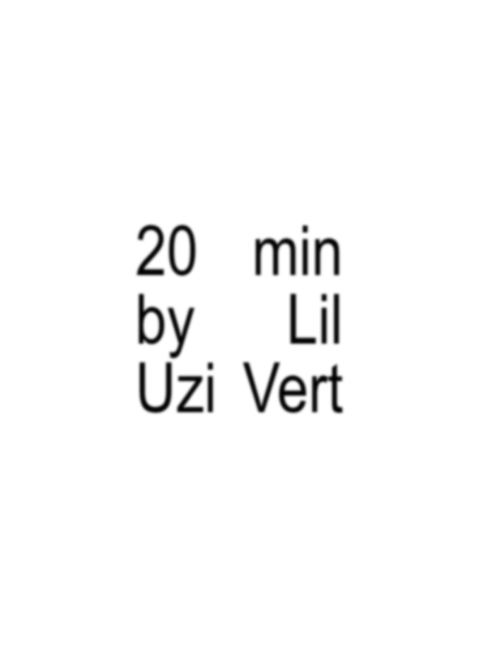 20 min - lil uzi vert #fy #fyp #lyrics #song #brat #liluzivert #20min 