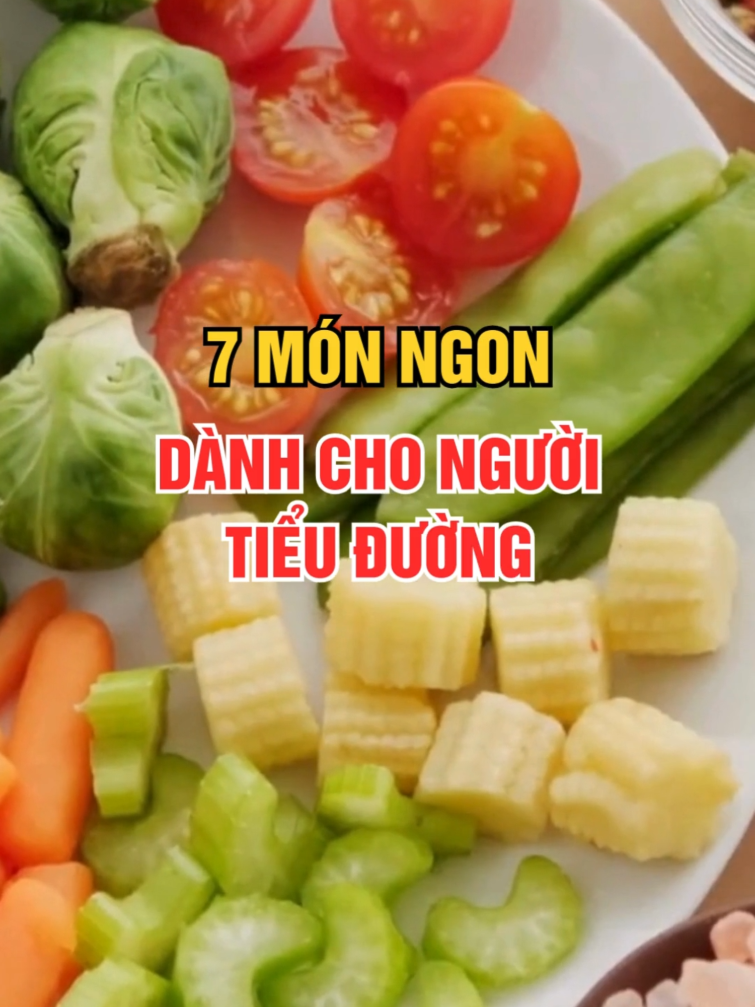 7 Món ngon dành cho người tiểu đường #tieuduong #tieuduongtuyp2 #suckhoe #healthy #songkhoemoingay #duonghuyet