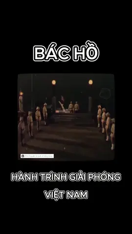 Bác Hồ và  Hành Trình Giải Phóng Việt Nam - Phần 23#xh #xhtiktok #lichsu #VIETNAM #KHAMPHA #kienthuc #bacho #capcut