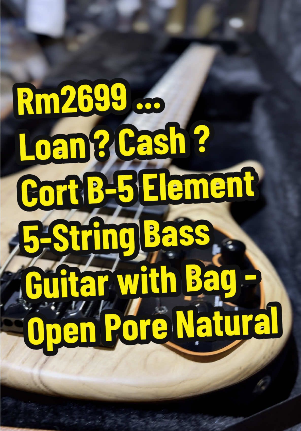 Rm2699 ... Loan ? Cash ? Cort B-5 Element 5-String Bass Guitar with Bag - Open Pore Natural Bartolini® MK-1 Pickup Set  #jamcrewmusicstudio #guitarshop #penang #malaysia #ansuranmudah #cort #cortguitars #cortbass #cortb5element #cortb5 