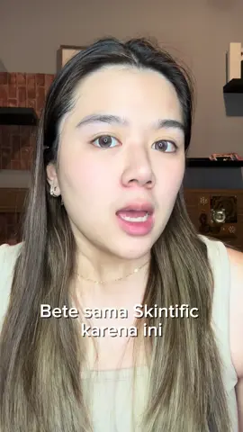 Bete ah sm skintific 🥺