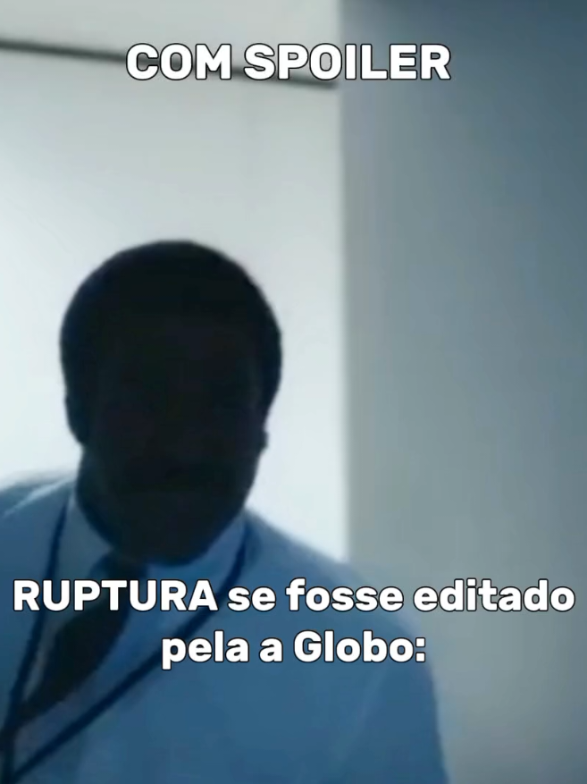 sempre achei tão nada a ver esses fins de novela KKKKKKKKK #trechosdeséries #meme #ruptura #rupturaserie #series 