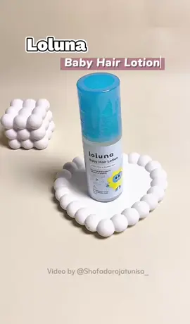 Rahasia rambut si kecil jadi wangi, lembut dan halus, pakein satu produk ini dari @Loluna✨🫶🏻#hairlotionanak #lolunababyskincare #lolunahairlotion #fypシ゚ #foryou 