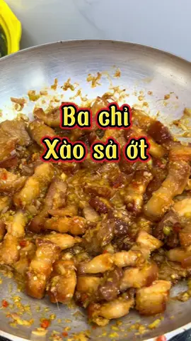 Phần 5..: Ba chỉ xào sả ớt 🌶️. Tối nay mọi người biết ăn gì rồi đó 😋 #nauancungtiktok #bachixaosaot #ancungtiktok #reviewanngon #naudeanngon #chongnauvokhen #xuhuong 