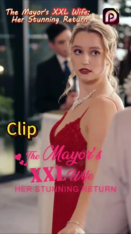 🎬 The Mayor's XXL Wife Her Stunning Return🎬play on 👀👉#playlet #ceo #glowupgirls #xxlfreshman #xxl #weightlosstransformation#shortdramas #romania #billionaireromance #fyp #turelover #marriage