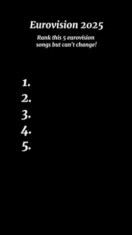 Eurovision 2025❗Rank this 5 eurovision songs but can't change❗ #song #Love #tiktok #fyp #foryou #viraltiktok #Europe #Eurovision2025 #2025 #Eurovision #austria #Norway #switzerland #lithuania #iceland #croatia #viral #performance #Song #basel ⚠️Tik Tok this is all fake⚠️ ⚠️Tik Tok this is all fake⚠️