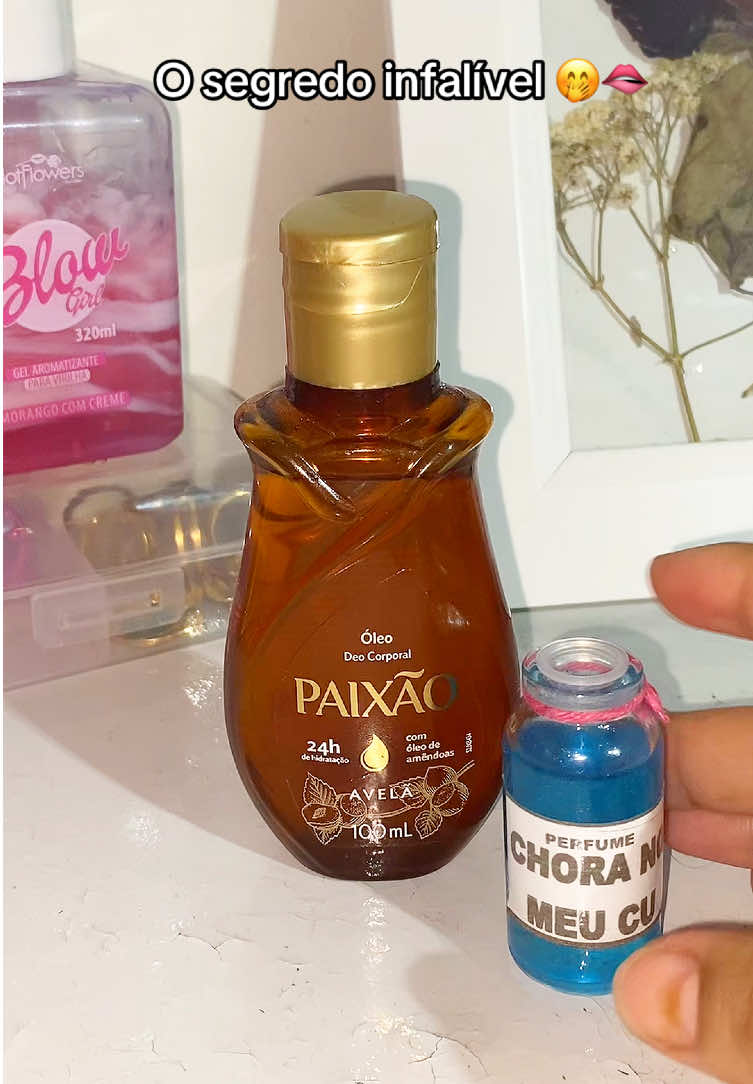 O truque do óleo paixão+ mais o perfume das monas 🤭fatal amor! #truque #oleopaixao #oleocorporal #oleodabota 