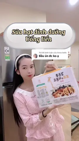 Trả lời @Anna bells sữa hạt ngon mê bầu uống quá ổn #suahatdinhduong #suahat #suahatdinhduong 