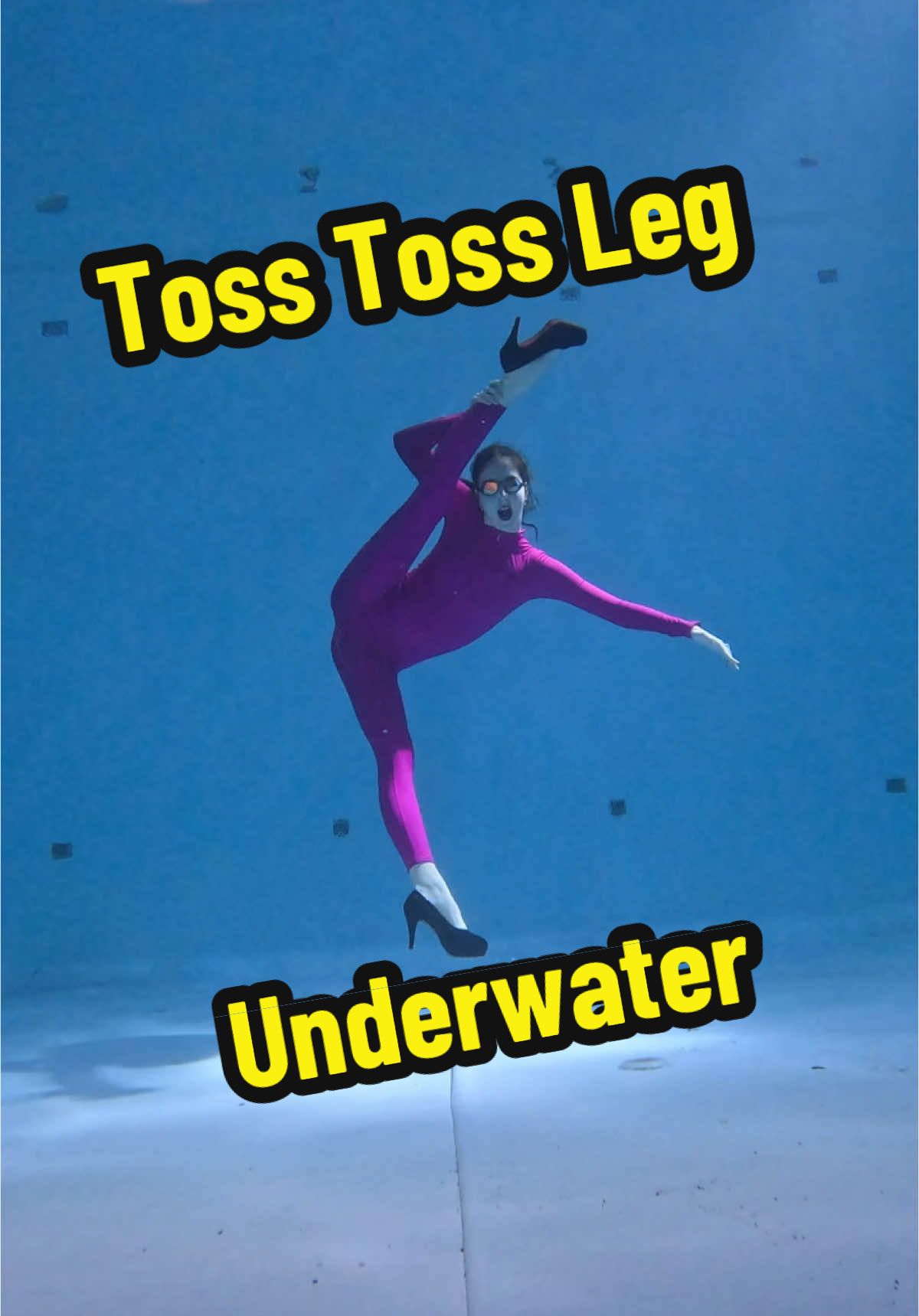 Toss, toss, leg: Underwater Version  #underwater #dance #flexibility #pool #wicked 