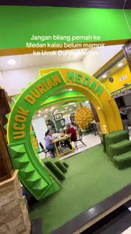 Emang iya belum ke Medan kalo belum ke Ucok Medan? #medan #ucok #durian #rekomendasi 