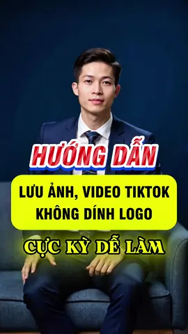 Cách lưu ảnh & video tiktok không dính logo miễn phí #logo #tiktok #image #video #taianh #nologo #tricktiktok #LearnOnTikTok #tuhocai #ngongoctung 