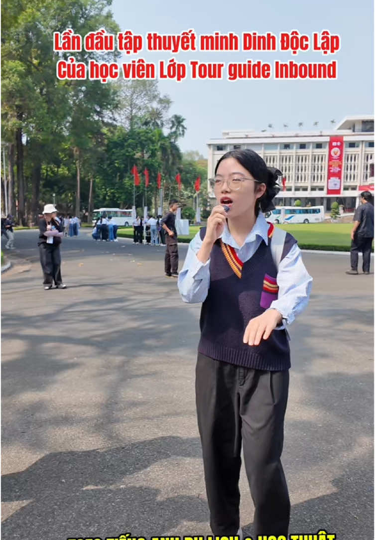 Lần đầu thuyết minh Dinh Độc Lập của bạn sẽ như thế nào? Học viên Lớp Inbound Tour Guide Tập thuyết minh Dinh Độc Lập! #tienganhdulich #tienganhthucchien #TSES #inboundtourguide #mrcung #nguyễn_cưng 