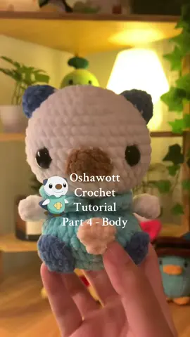 oshawott crochet tutorial part 4 - body!!! feet and arms next! pattern by me (full pattern on my tiktok page) #crochettutorial #crochet #amigurumi #oshawott 