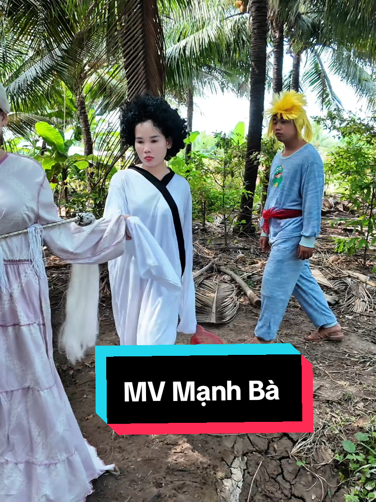 MV Mạnh Bà😂😂#cobahola #lathibeauty #kembodydaudo 