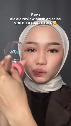 Produk salsa kenapa bagus2 banget si🤩🥰 #blushon #salsa #ayodongmasukfyp 