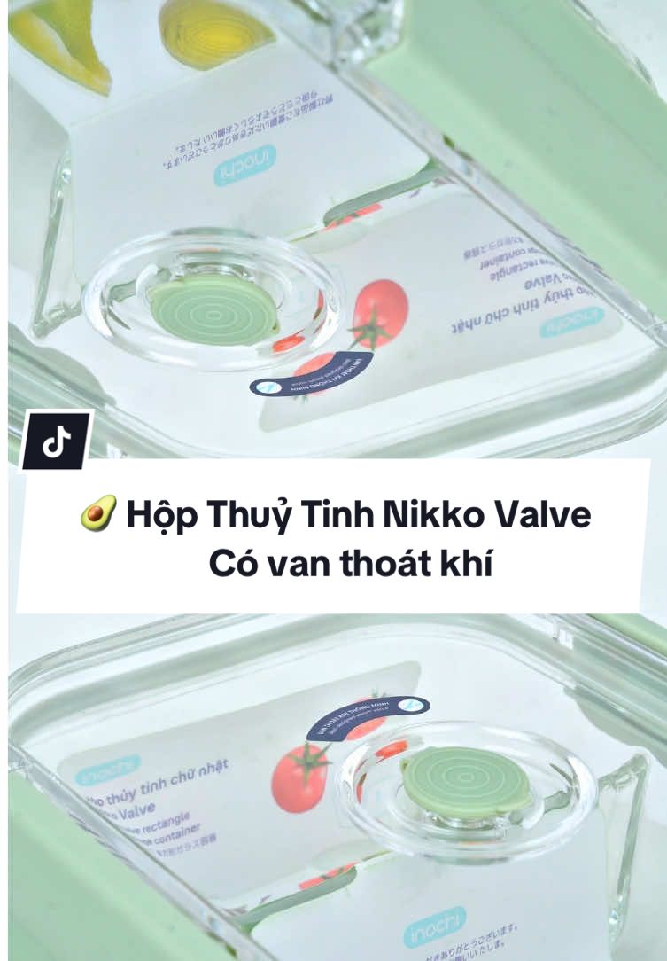 🥑 Hộp thuỷ tinh Nikko Valve gì chưa người đẹp ơi 😍 Với van thoát khí thông minh giúp bảo quản tốt hơn, hâm nóng dễ dàng, giữ trọn độ tươi ngon. 🍱 Bạn còn chần chừ gì mà chưa thử? 😊 #NikkoValve #Inochi #hopthuytinh #hopthucpham #dogiadung #baoquanthucpham