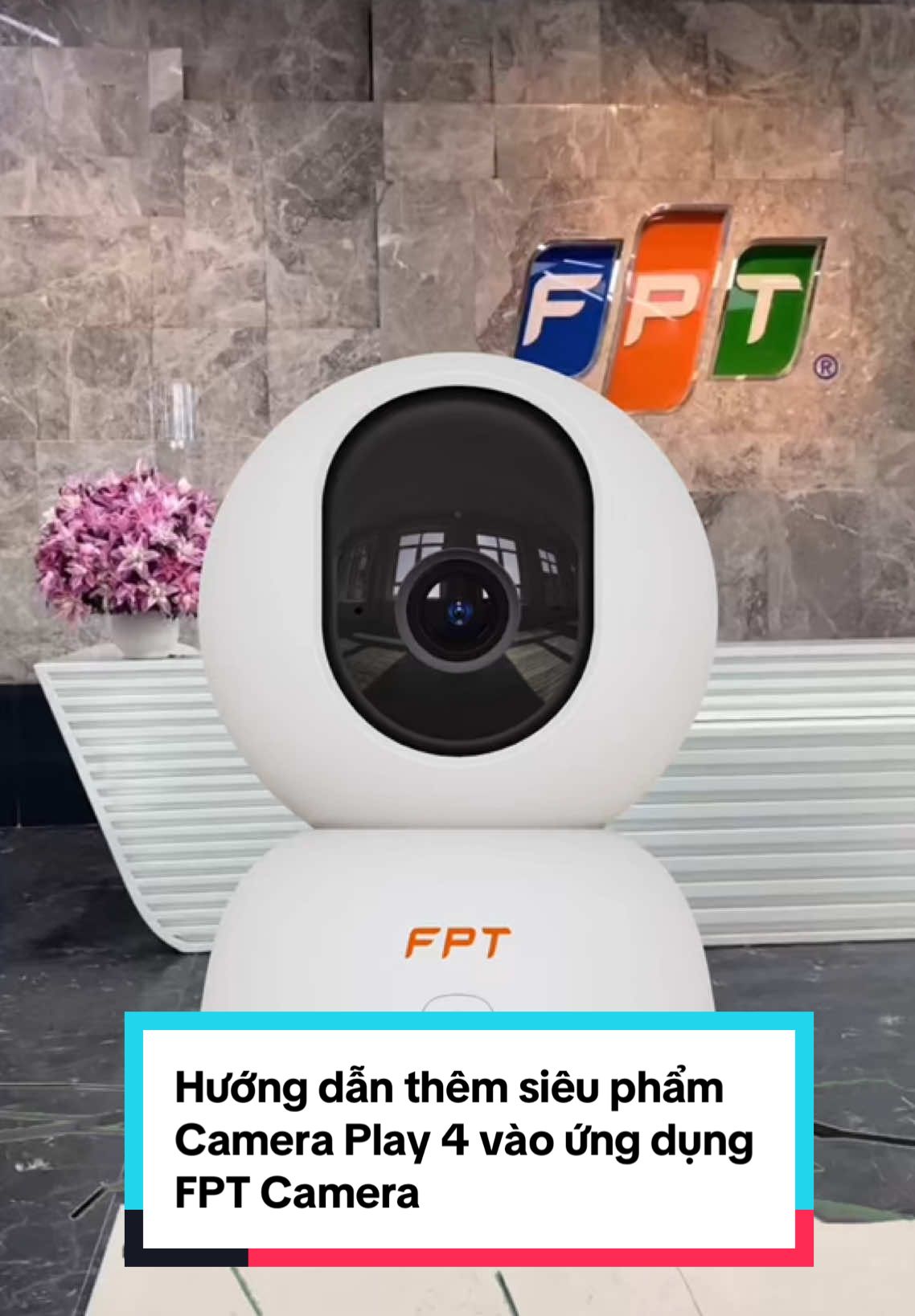 Hướng dẫn thêm siêu phẩm CAMERA PLAY 4 vào ứng dụng FPT CAMERA. #congnghe  #camerawifi  #docongnghe  #camerafpt  #FPTTelecom  #wifi6 