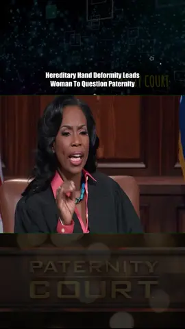 Hereditary Hand Deformity Leads Woman To Question Paternity - Part 3 #courtroomdrama #laurenlake #paternitycourt