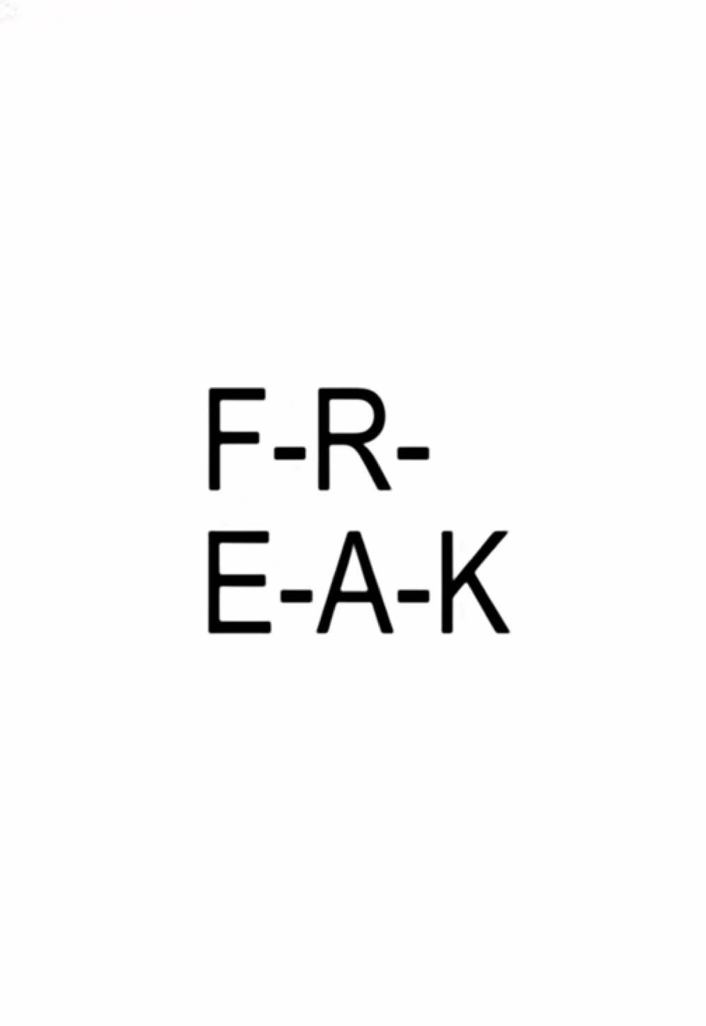 F-r-e-a-k #fyp #fyplyrics #lyrics #fypsounds #lyricsvideos #lyricsedit #viralsounds #virallyrics #dontletthisflop #musictok #throwbacksongs #lipsyncaudio #hotaudio 