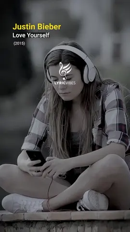 Justin Bieber - Love Yourself  #loveyourself #justinbieber #fyp #music  #song   #lyrics