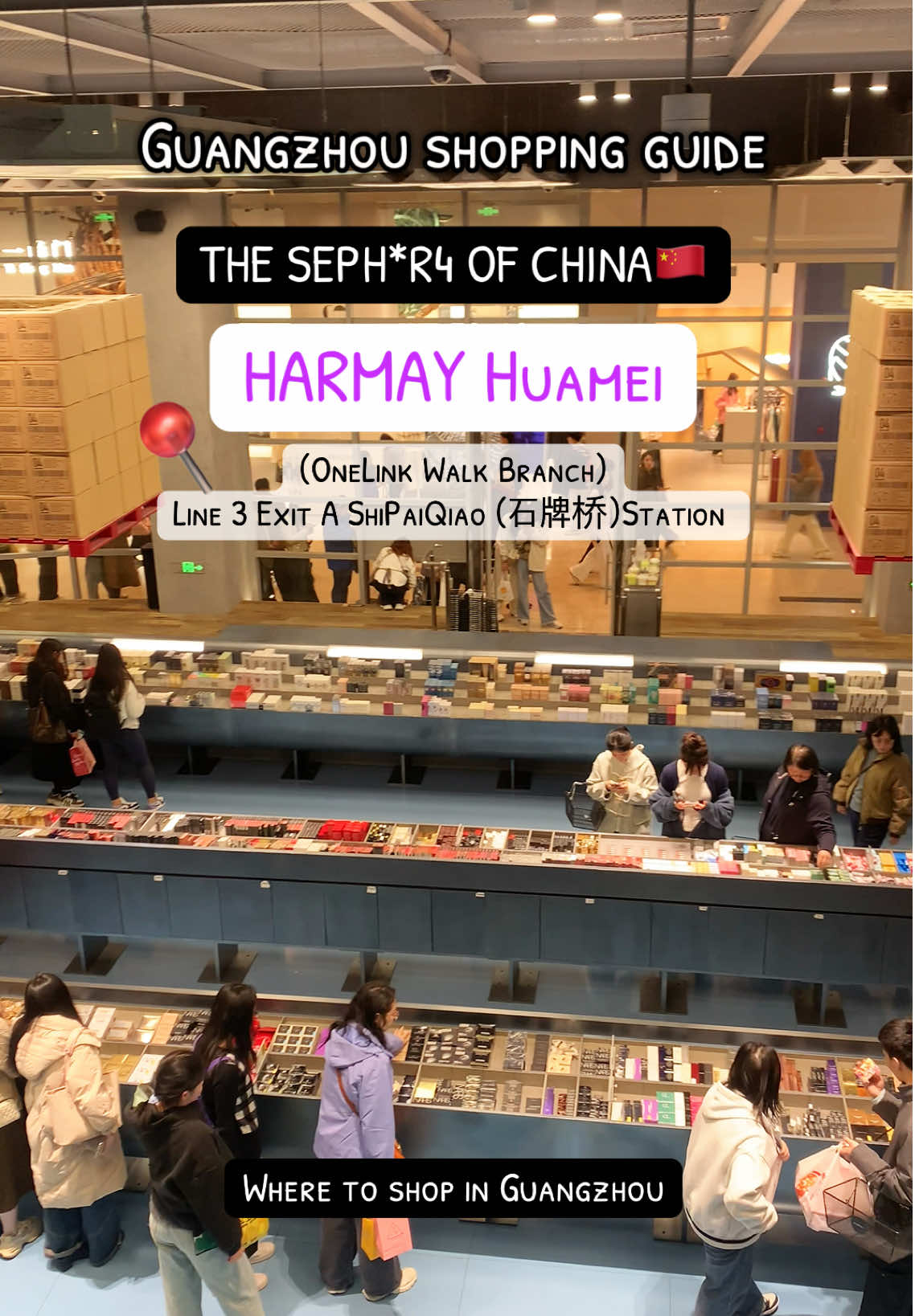 WHERE TO SHOP IN GUANGZHOU (make up, skincare, perfume)  The Seph*r4 of CHINA  📍HARMAY HUAMEI (One line walk branch)  Line 3 Exit A ShiPaiQiao (石牌桥）Station  HIGH END BRAND MAKE UP, SKINCARE, Perfume, etc with ofcourse good deall  GUANGZHOU SHOPING GUIDE #china #guangzhou #beauty #wheretoshop #fyp #sephora #skincare #studyinchina 